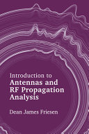 Introduction to Antennas and RF Propagation Analysis [E-Book]