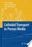 Colloidal Transport in Porous Media [E-Book] /