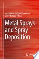 Metal Sprays and Spray Deposition [E-Book] /