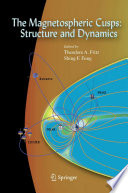 The Magnetospheric Cusps: Structure and Dynamics [E-Book] /
