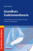 Grundkurs Funktionentheorie [E-Book] : Eine Einführung in die komplexe Analysis und ihre Anwendungen /