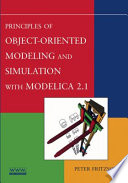 Principles of object-oriented modeling and simulation with Modelica 2.1 /
