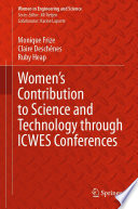 Women's Contribution to Science and Technology through ICWES Conferences [E-Book] /