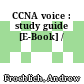 CCNA voice : study guide [E-Book] /