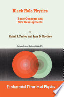 Black Hole Physics [E-Book] : Basic Concepts and New Developments /