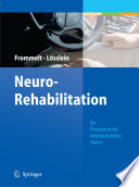 NeuroRehabilitation [E-Book] : Ein Praxisbuch für interdisziplinäre Teams /