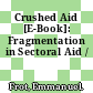 Crushed Aid [E-Book]: Fragmentation in Sectoral Aid /