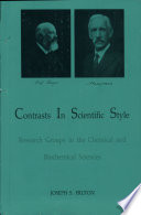 Contrasts in scientific style: research groups in the chemical and biochemical sciences /