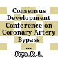 Consensus Development Conference on Coronary Artery Bypass Surgery: medical and scientific aspects : Bethesda, MD, 03.12.80-05.12.80.