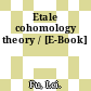 Etale cohomology theory / [E-Book]