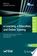 e-Learning, e-Education, and Online Training [E-Book] : 8th EAI International Conference, eLEOT 2022, Harbin, China, July 9-10, 2022, Proceedings, Part I /