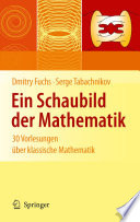 Ein Schaubild der Mathematik [E-Book] : 30 Vorlesungen über klassische Mathematik /