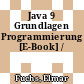 Java 9 Grundlagen Programmierung [E-Book] /