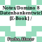Notes/Domino 8 Datenbankentwicklung [E-Book] /
