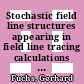 Stochastic field line structures appearing in field line tracing calculations for a helical magnetic limiter on TORE SUPRA [E-Book] /