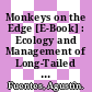Monkeys on the Edge [E-Book] : Ecology and Management of Long-Tailed Macaques and their Interface with Humans /