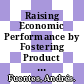 Raising Economic Performance by Fostering Product Market Competition in Germany [E-Book] /