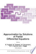 Approximation by Solutions of Partial Differential Equations [E-Book] /