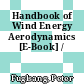 Handbook of Wind Energy Aerodynamics [E-Book] /