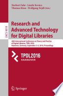 Research and Advanced Technology for Digital Libraries [E-Book] : 20th International Conference on Theory and Practice of Digital Libraries, TPDL 2016, Hannover, Germany, September 5–9, 2016, Proceedings /