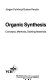 Organic synthesis : concepts, methods, starting materials /