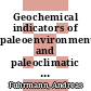 Geochemical indicators of paleoenvironmental and paleoclimatic change in ancient and recent lake deposits : facies models, facies distributions and hydrocarbon aspects [E-Book] /