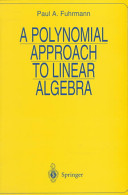 A polynomial approach to linear algebra.