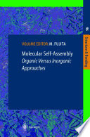 Molecular Self-Assembly Organic Versus Inorganic Approaches [E-Book] /