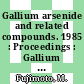 Gallium arsenide and related compounds. 1985 : Proceedings : Gallium arsenide and related compounds: international symposium. 0012 : Karuizawa, 23.09.1985-26.09.1985.