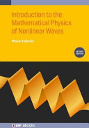 Introduction to the mathematical physics of nonlinear waves [E-Book] /