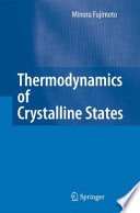 Thermodynamics of Crystalline States [E-Book] /
