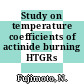 Study on temperature coefficients of actinide burning HTGRs /