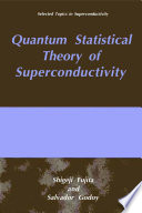 Quantum Statistical Theory of Superconductivity [E-Book] /