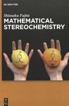 Mathematical stereochemistry /