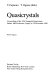 Quasicrystals : Taniguchi symposium on the theory of condensed matter. 0012: proceedings: papers : Kashikojima, 14.11.89-19.11.89.