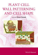 Plant cell wall patterning and cell shape [E-Book] /