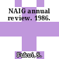 NAIG annual review. 1986.