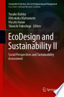 EcoDesign and Sustainability II [E-Book] : Social Perspectives and Sustainability Assessment /