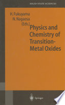 Physics and Chemistry of Transition Metal Oxides [E-Book] : Proceedings of the 20th Taniguchi Symposium, Kashikojima, Japan, May 25–29, 1998 /