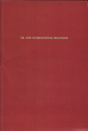 Oil and international relations : energy trade, technology, and politics /