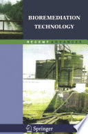 Bioremediation Technology [E-Book]: Recent Advances /