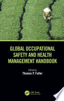 Global occupational safety and health management handbook [E-Book] /