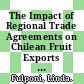 The Impact of Regional Trade Agreements on Chilean Fruit Exports [E-Book] /