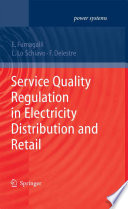 Service Quality Regulation in Electricity Distribution and Retail [E-Book] /