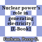 Nuclear power's role in generating electricity / [E-Book]