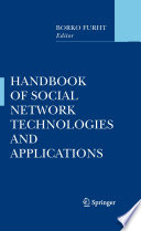 Handbook of Social Network Technologies and Applications [E-Book] /