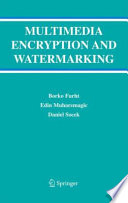 Multimedia Encryption and Watermarking [E-Book] /
