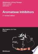 Aromatase Inhibitors [E-Book] /