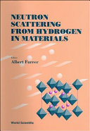 Neutron scattering from hydrogen in materials : proceedings of the Second Summer School on Neutron Scattering : Zuoz, 14.08.94-20.08.94.