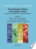 The Ecological Status of European Rivers: Evaluation and Intercalibration of Assessment Methods [E-Book] /